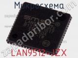 Микросхема LAN9512-JZX фотография 2.
