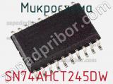 Микросхема SN74AHCT245DW фотография 2.