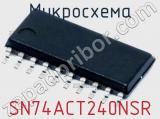 Микросхема SN74ACT240NSR фотография 2.