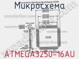 Микросхема ATMEGA3250-16AU фотография 2.