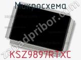 Микросхема KSZ9897RTXC 