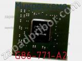 Микросхема G86-771-A2 фотография 3.