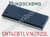 Микросхема SN74CBTLV16292DL