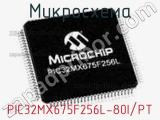 Микросхема PIC32MX675F256L-80I/PT 
