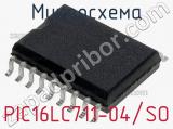 Микросхема PIC16LC711-04/SO 