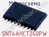 Микросхема SN74AHCT240PW