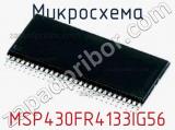 Микросхема MSP430FR4133IG56