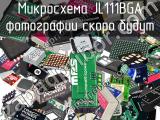 Микросхема JL111BGA