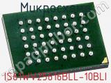Микросхема IS61WV25616BLL-10BLI фотография 3.