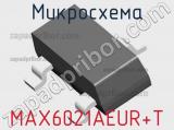 Микросхема MAX6021AEUR+T