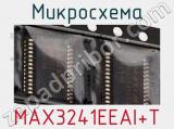 Микросхема MAX3241EEAI+T 
