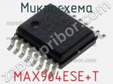 Микросхема MAX964ESE+T