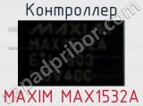 Контроллер MAXIM MAX1532A 