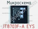 Микросхема IT8703F-A EYS 