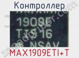 Контроллер MAX1909ETI+T 