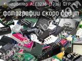 Контроллер ALC3236 (3236) QFP-48 