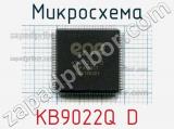Микросхема KB9022Q D 
