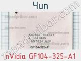 Чип nVidia GF104-325-A1 