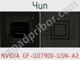 Чип NVIDIA GF-GO7900-GSN-A2