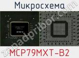 Микросхема MCP79MXT-B2 