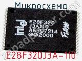 Микросхема E28F320J3A-110 