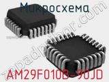 Микросхема AM29F010B-90JD 