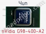 Чип nVidia G98-400-A2 