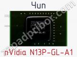 Чип nVidia N13P-GL-A1 