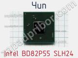 Чип Intel BD82P55 SLH24 