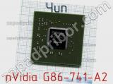 Чип nVidia G86-741-A2 