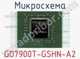Микросхема GO7900T-GSHN-A2 