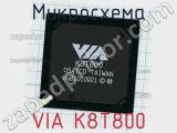 Микросхема VIA K8T800 