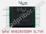 Чип Intel NH82801DBM SL7VK