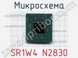 Микросхема SR1W4 N2830