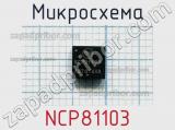 Микросхема NCP81103