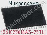 Микросхема IS61C25616AS-25TLI