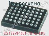 Микросхема SST39VF1601-70-4I-EKE фотография 2.