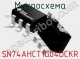 Микросхема SN74AHCT1G04DCKR фотография 2.