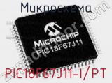Микросхема PIC18F67J11-I/PT 