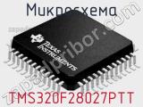 Микросхема TMS320F28027PTT