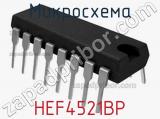 Микросхема HEF4521BP 