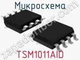 Микросхема TSM1011AID 