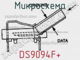 Микросхема DS9094F+ фотография 2.