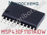 Микросхема MSP430F1101AIDW 