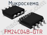 Микросхема FM24C04B-GTR 