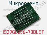 Микросхема IS29GL256-70DLET