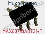 Микросхема MAX6071BAUT21+T