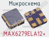 Микросхема MAX6279ELA12+ 