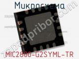 Микросхема MIC2800-G2SYML-TR 