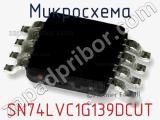 Микросхема SN74LVC1G139DCUT фотография 2.